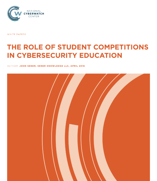 The Role of Student Competitions in Cybersecurity Education
