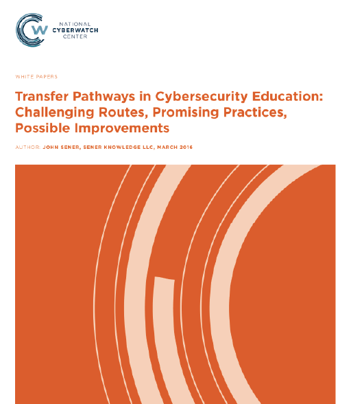 Transfer Pathways in Cybersecurity Education: Challenging Routes, Promising Practices, and Possible Improvements