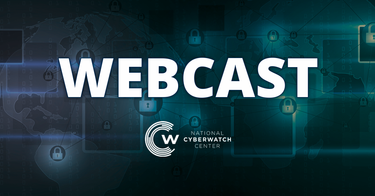 National CyberWatch Webcast: Ready or Not? Determining a student's readiness for an information security fundamentals course, Dec. 20, 2022