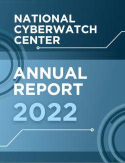 2022 National CyberWatch Center Annual Report